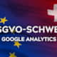 DSGVO und Google Analytics in Schweizer Unternehmen